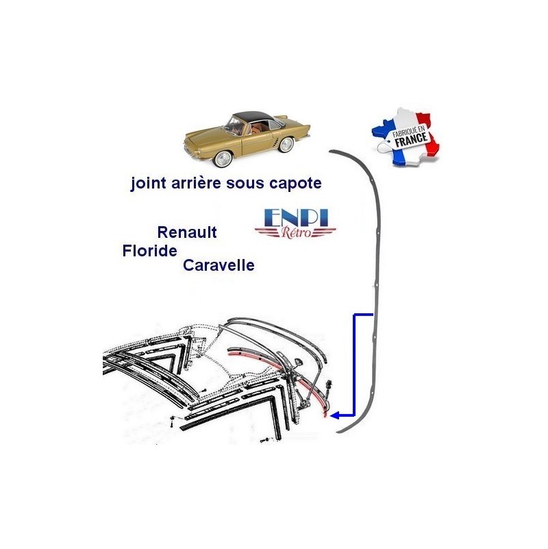 joint arrière sous capote Renault Caravelle, Floride