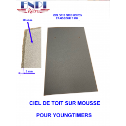 CIEL DE TOIT GRIS MOYEN SUR MOUSSE ÉPAISSEUR 3 MM