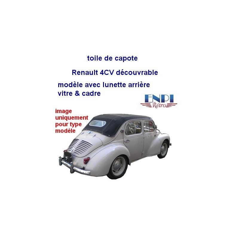 Capote Renault 4CV Découvrable montage cadre & verre 